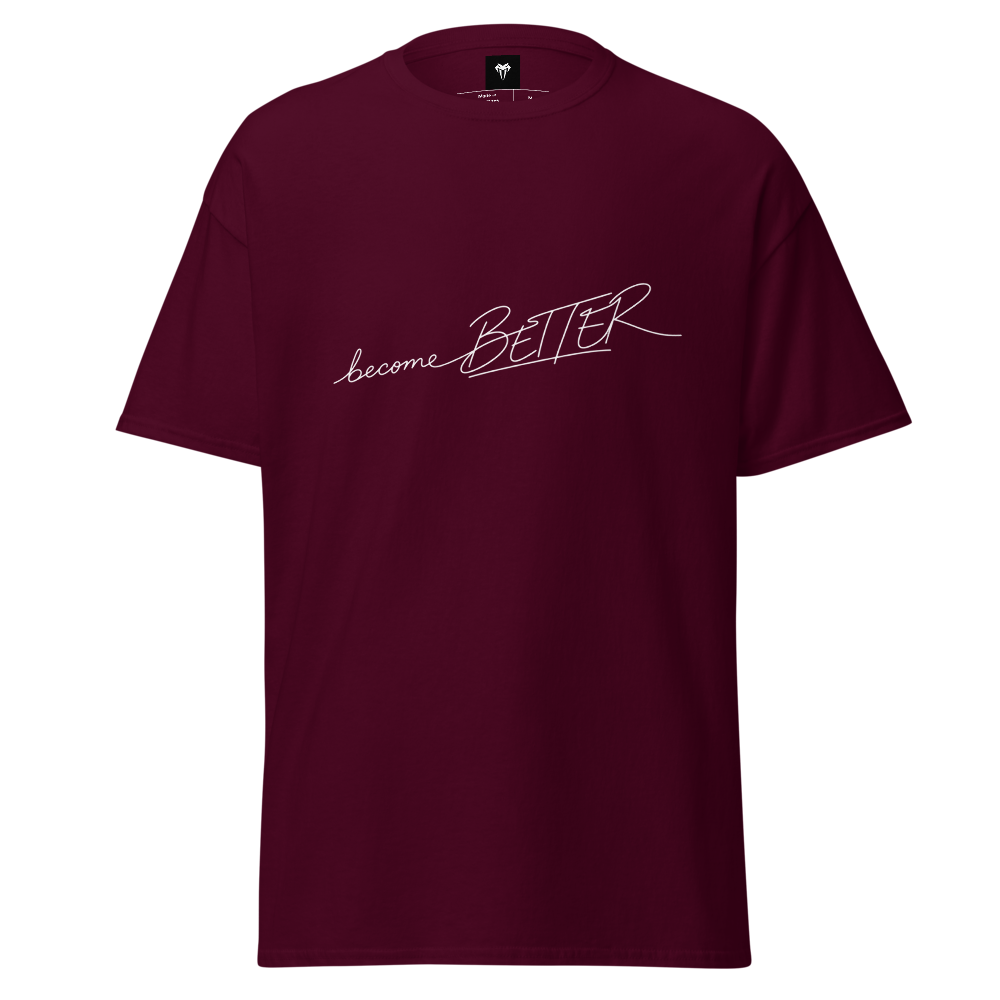 Become better Classic Tee