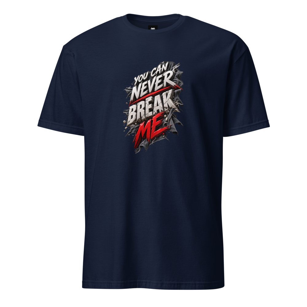 You can never Break me Basic Softstyle T-Shirt
