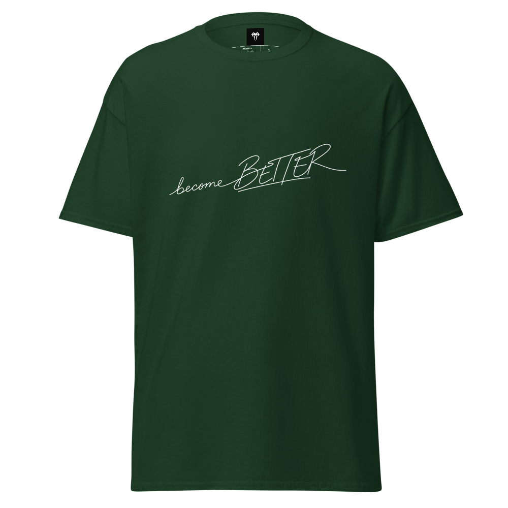 Become better Classic Tee