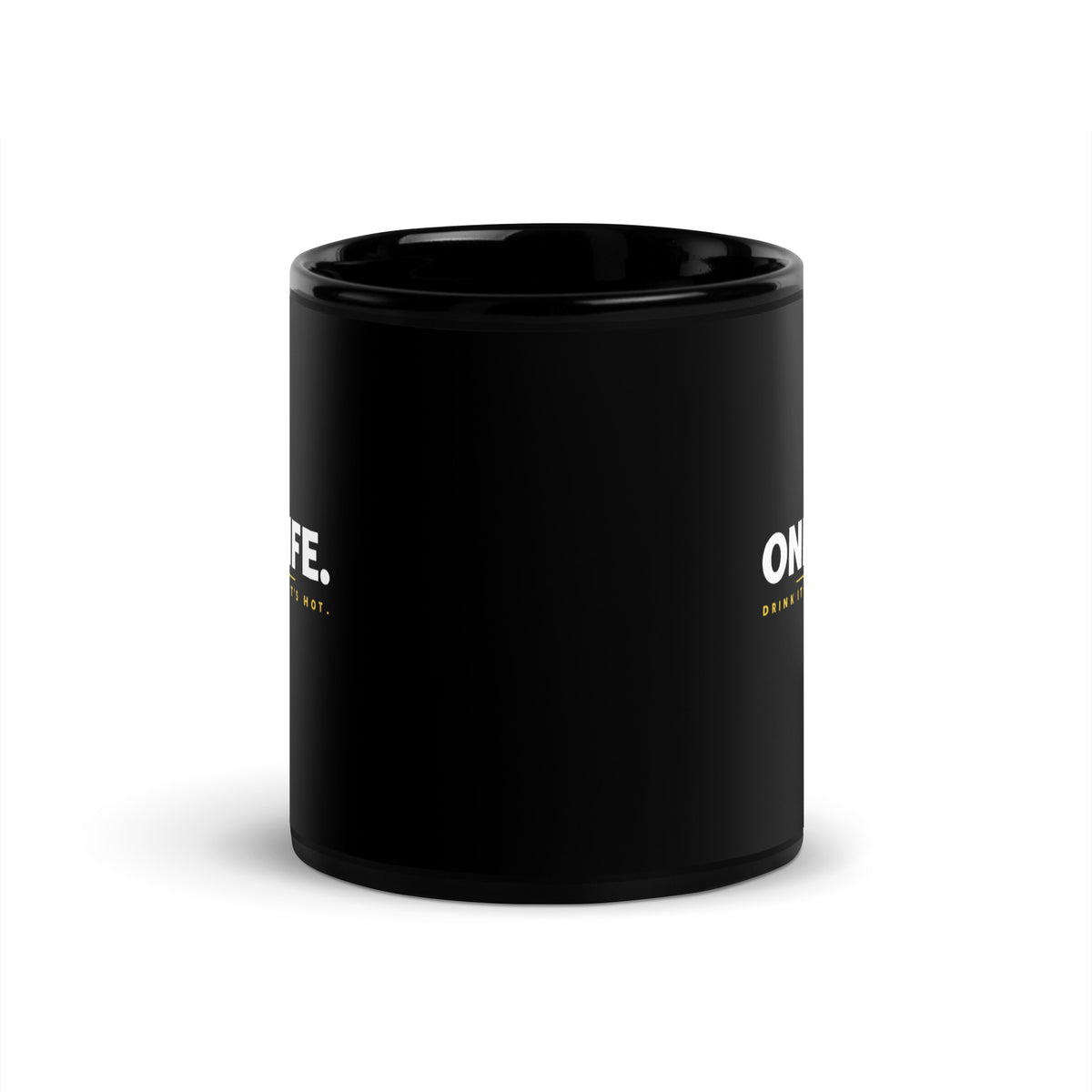 Black One Life Drink It Hot mug, 11 oz, front