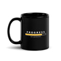 Black Progress Not Perfection mug, 11 oz, handle on left