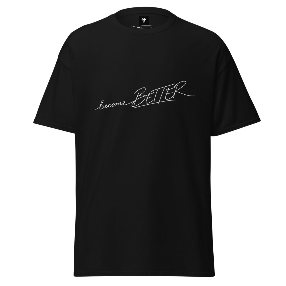 Become better Classic Tee