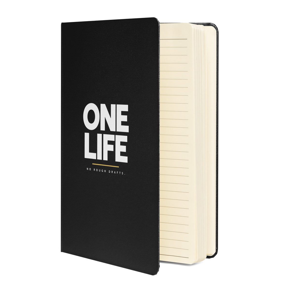 Black One Life No Rough Drafts hardcover journal, front cover