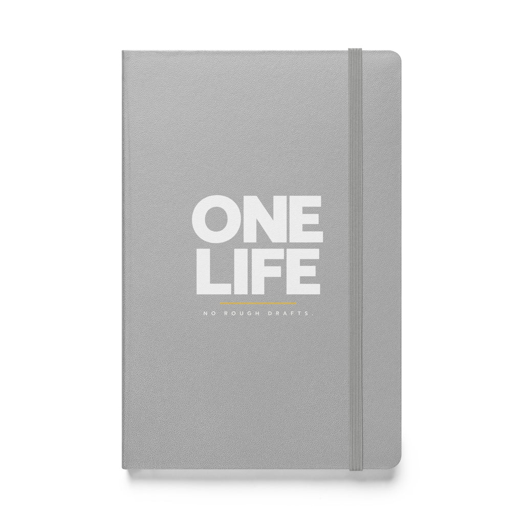 Silver One Life No Rough Drafts hardcover journal, front cover