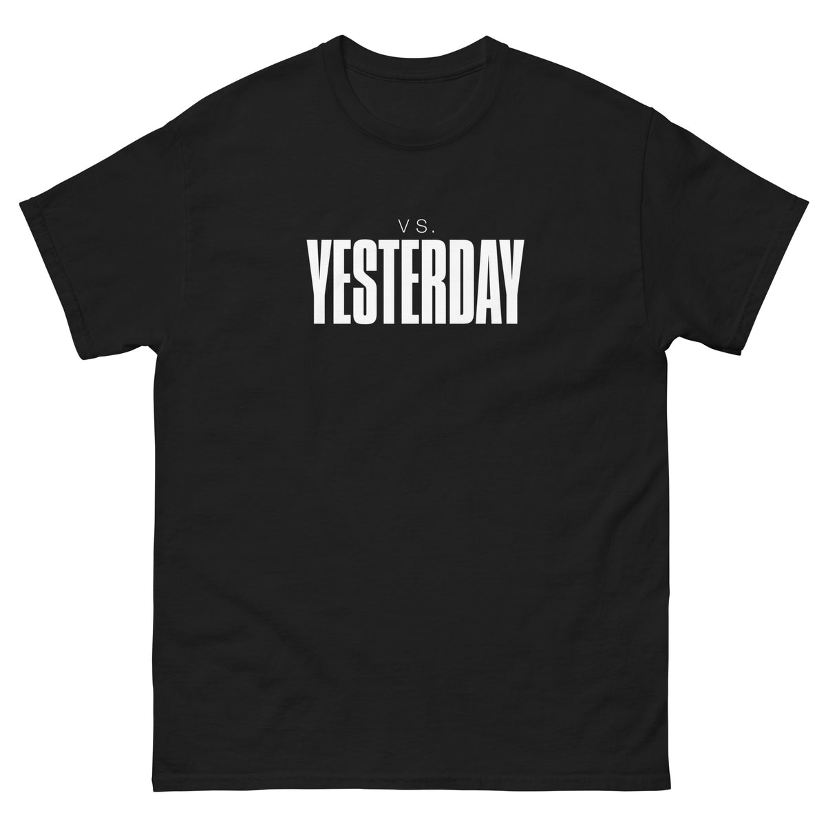 Black Vs Yesterday t-shirt, front