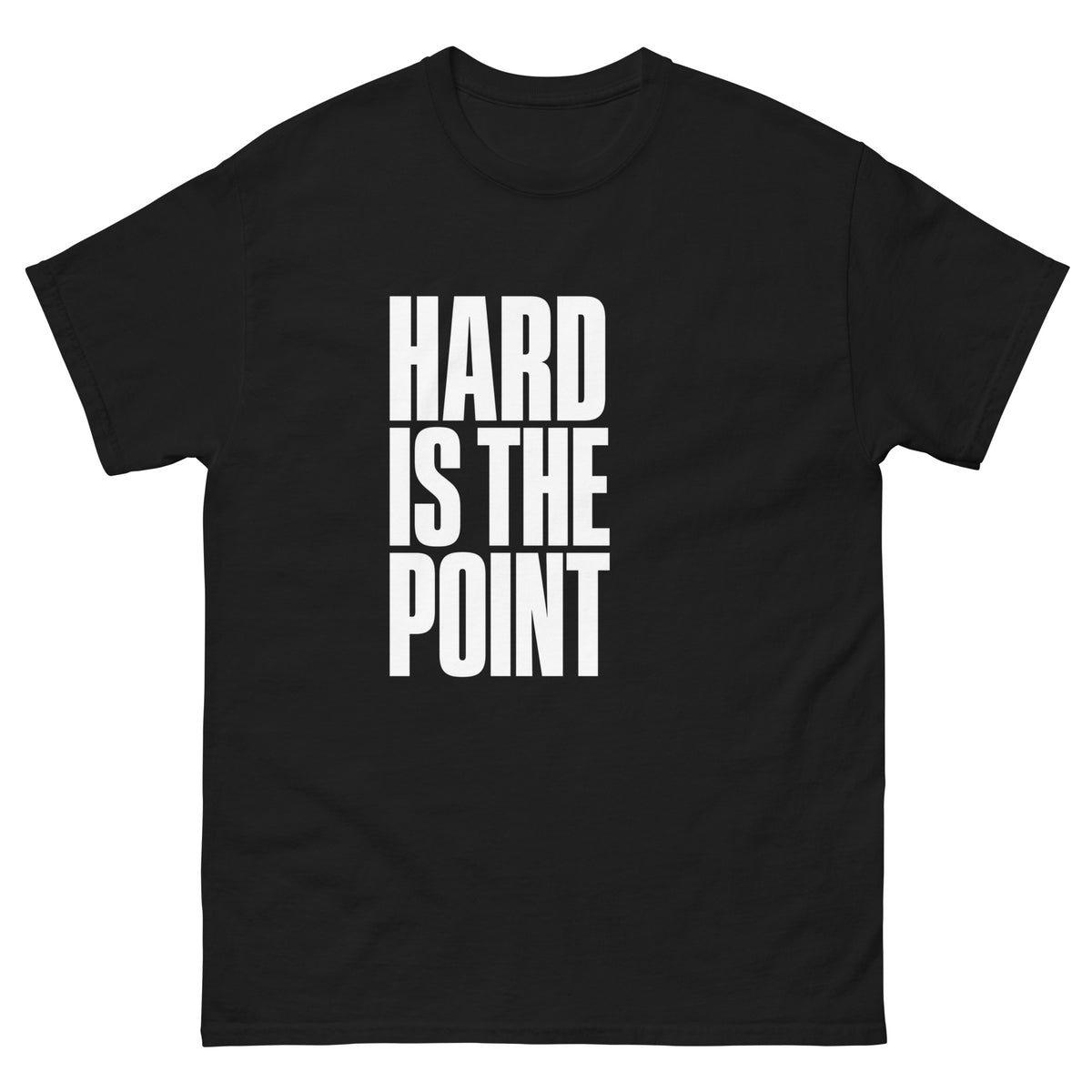 Black Hard Is the Point t-shirt, front