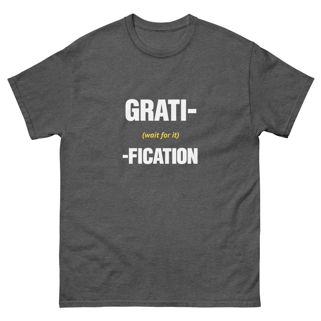 Dark Heather Delayed Gratification t-shirt, front