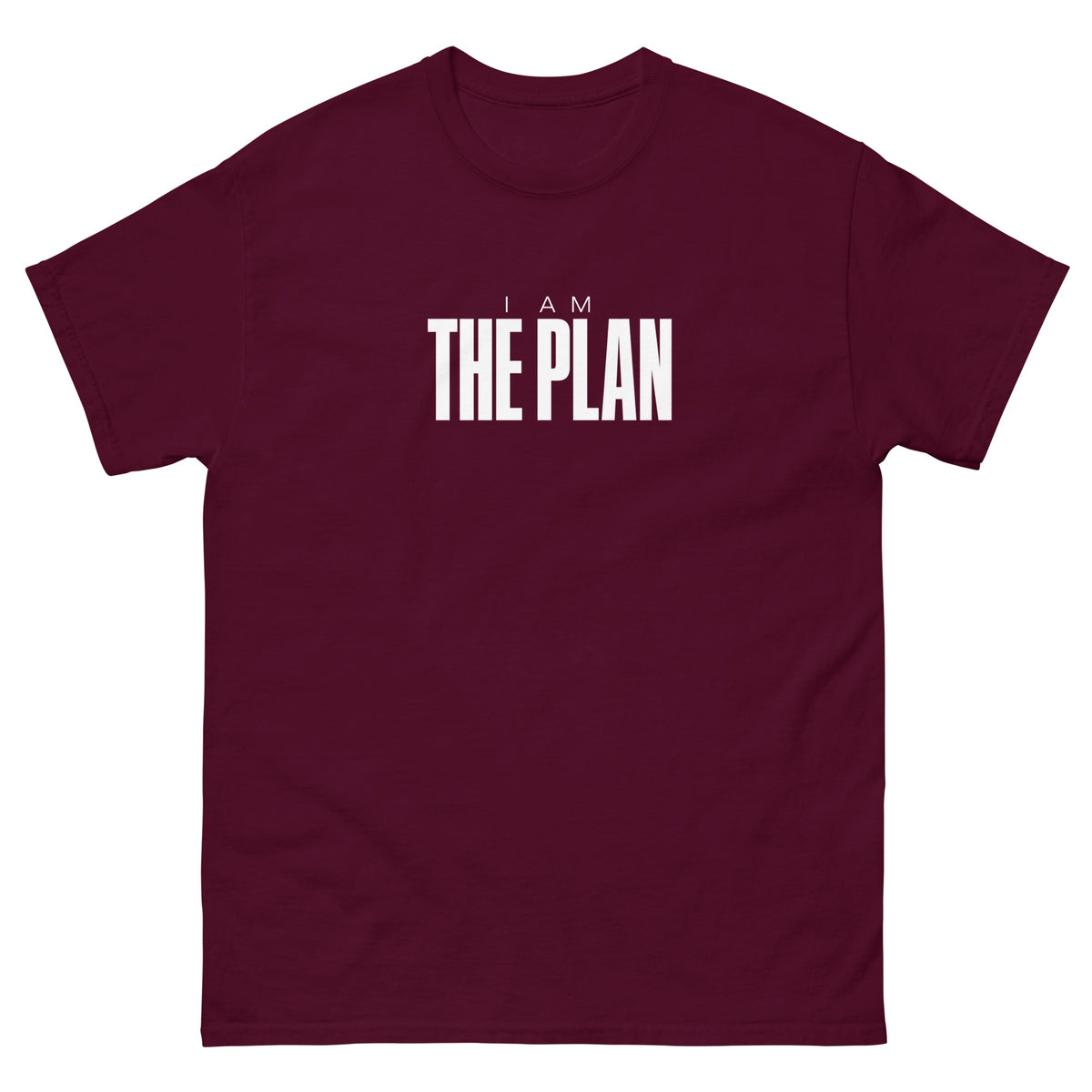 Maroon I Am the Plan t-shirt, front