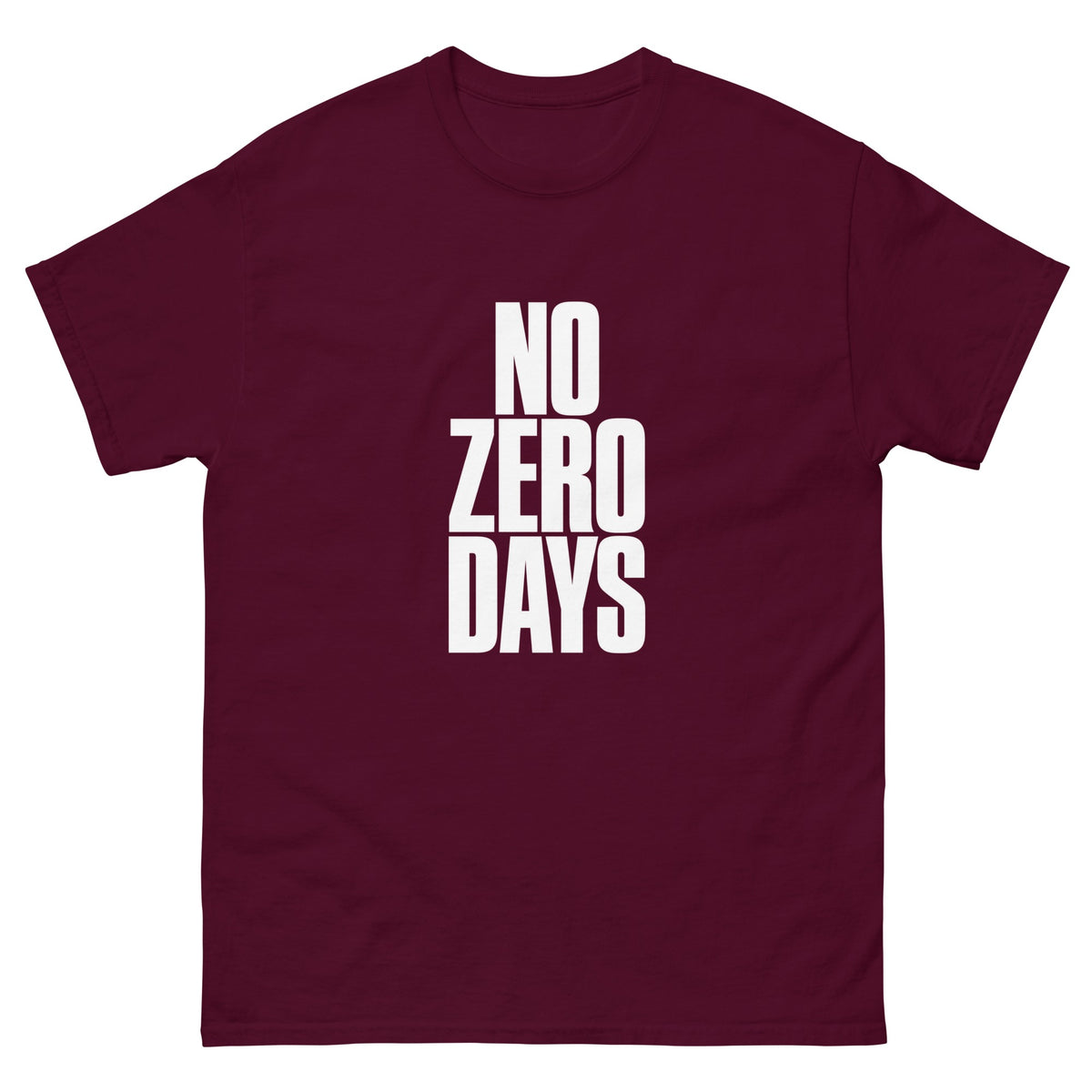 Maroon No Zero Days t-shirt, front