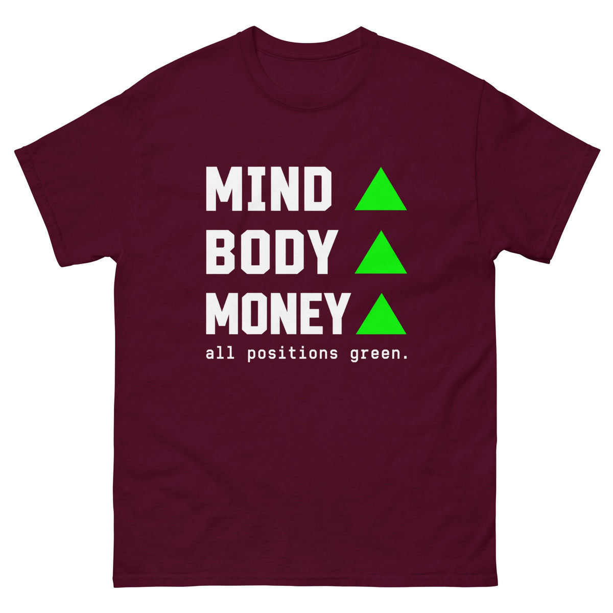 Maroon All Positions Green t-shirt, front