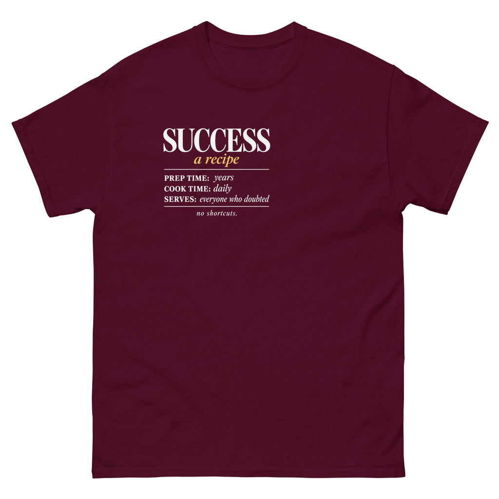 Maroon Success Recipe t-shirt, front