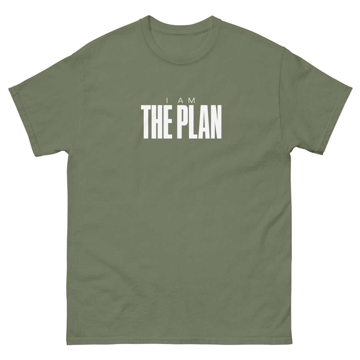 Military Green I Am the Plan t-shirt, front