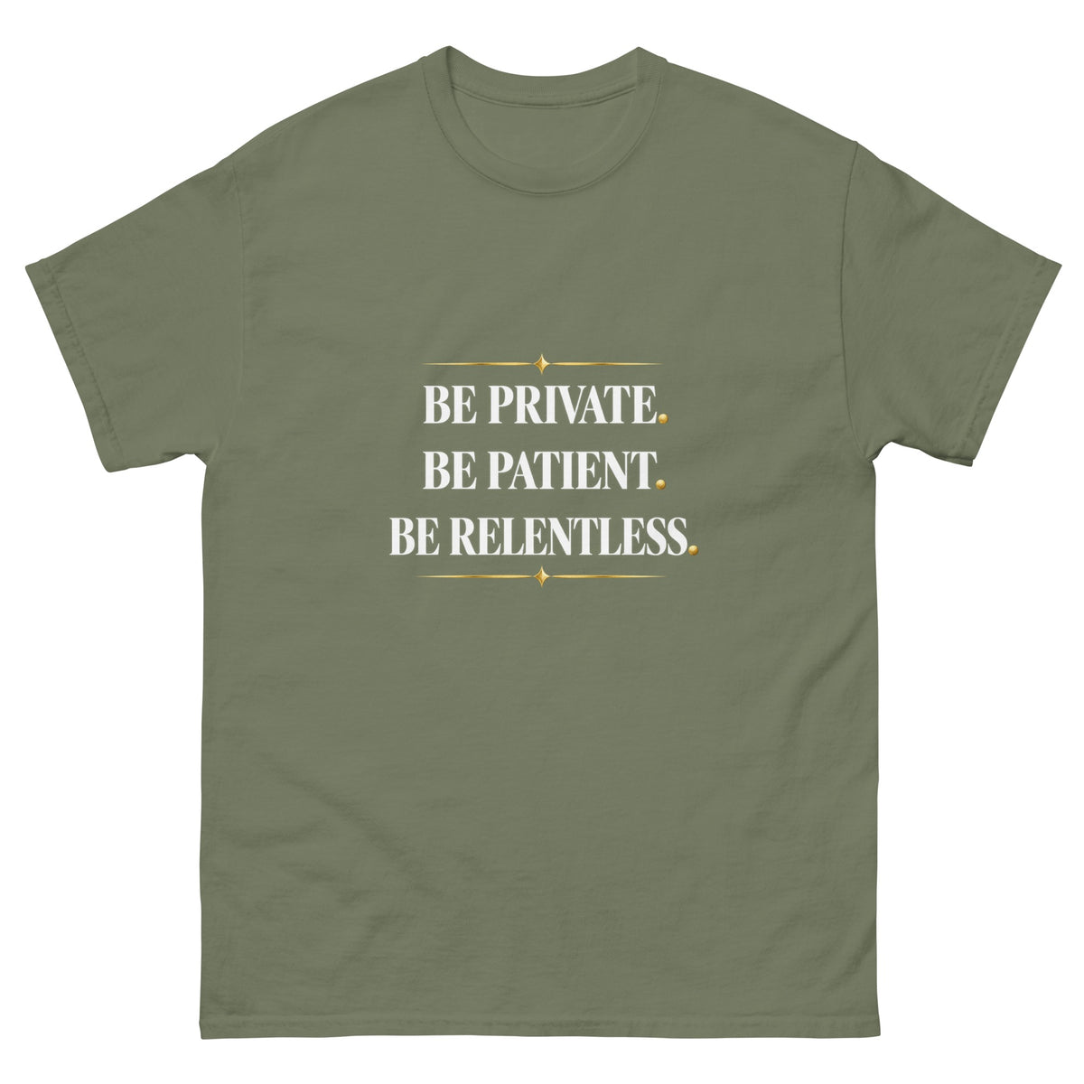 Military Green Private Patient Relentless t-shirt, front