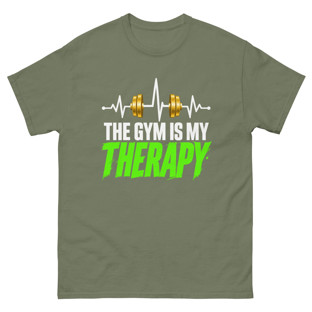 Military Green Gym Is My Therapy t-shirt, front