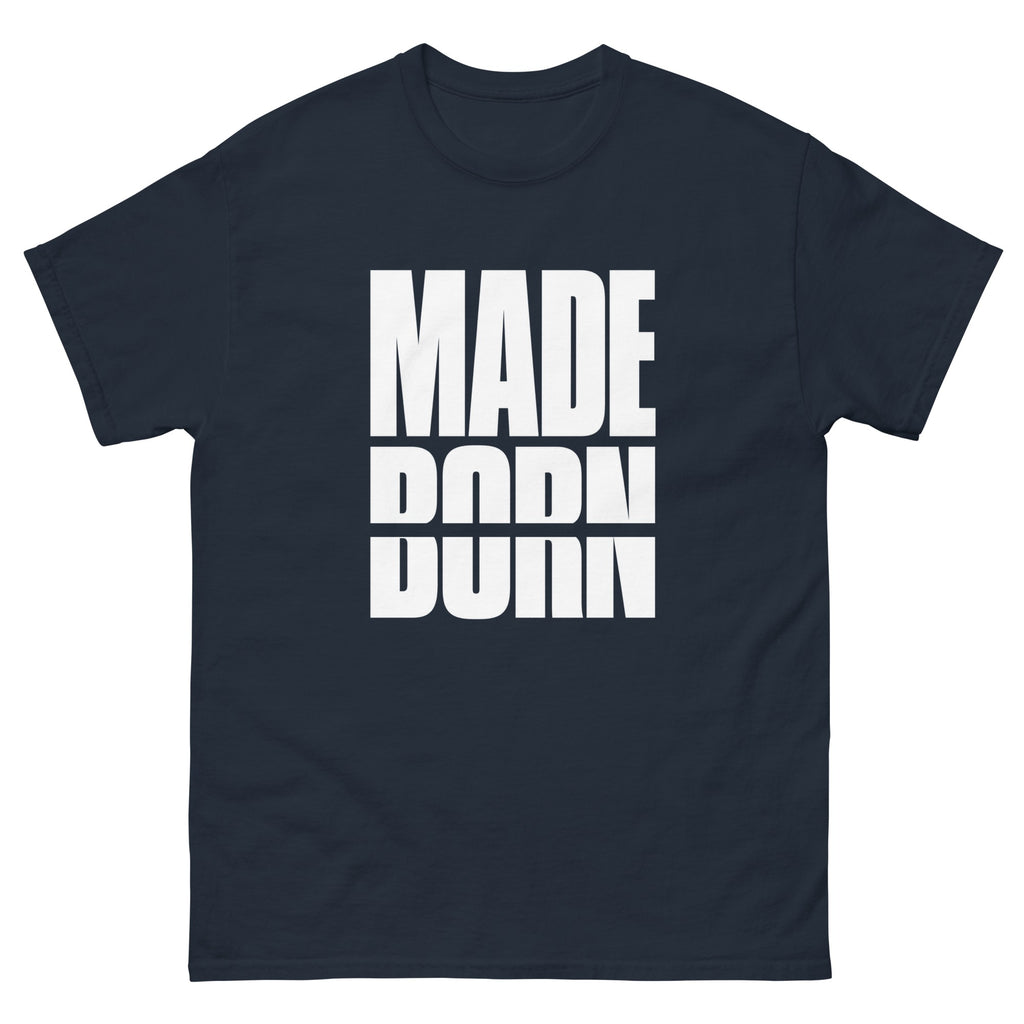 Navy Made Not Born t-shirt, front