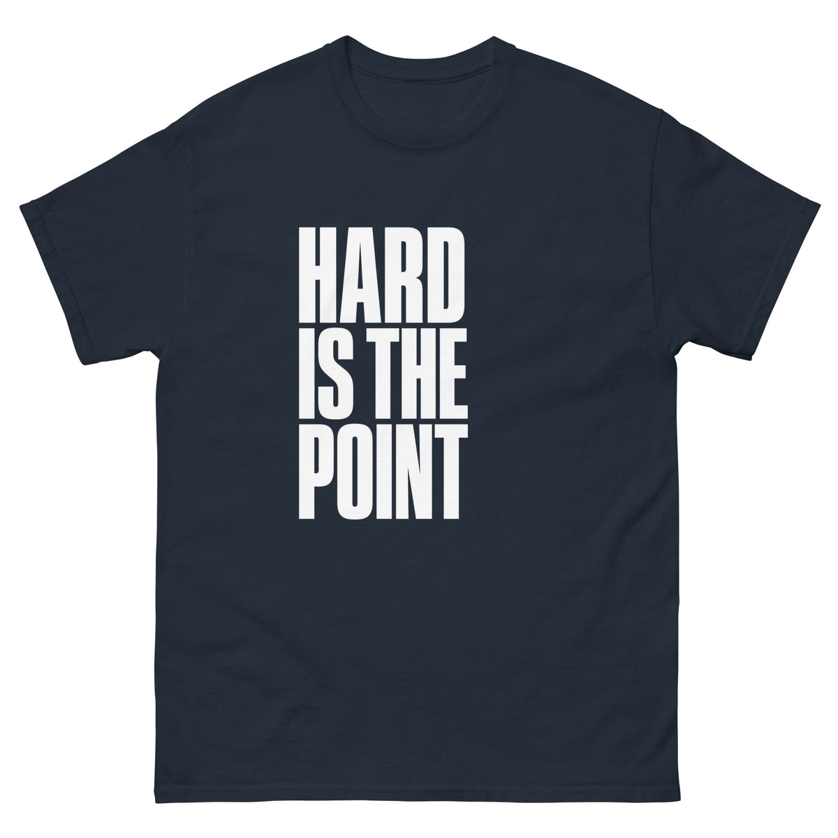 Navy Hard Is the Point t-shirt, front