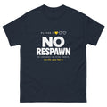 Navy No Respawn t-shirt, front